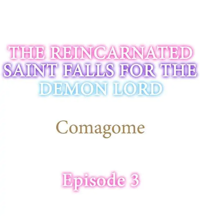 The Reincarnated Saint Falls for the Demon Lord chapter 3 - page 1