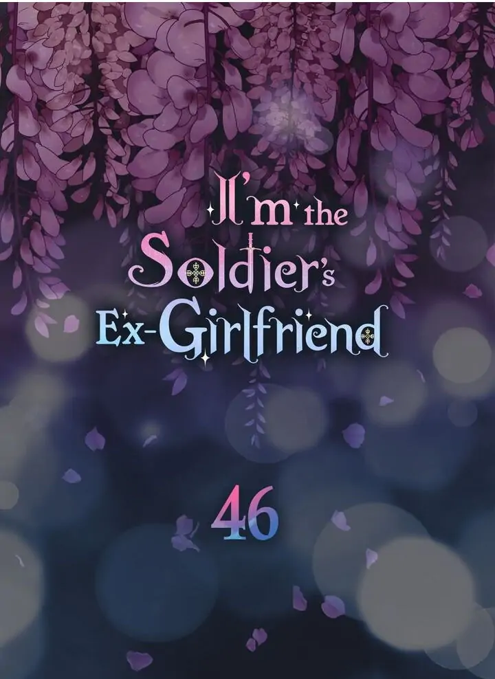 I’m the Ex-Girlfriend of a Soldier chapter 46 - page 6