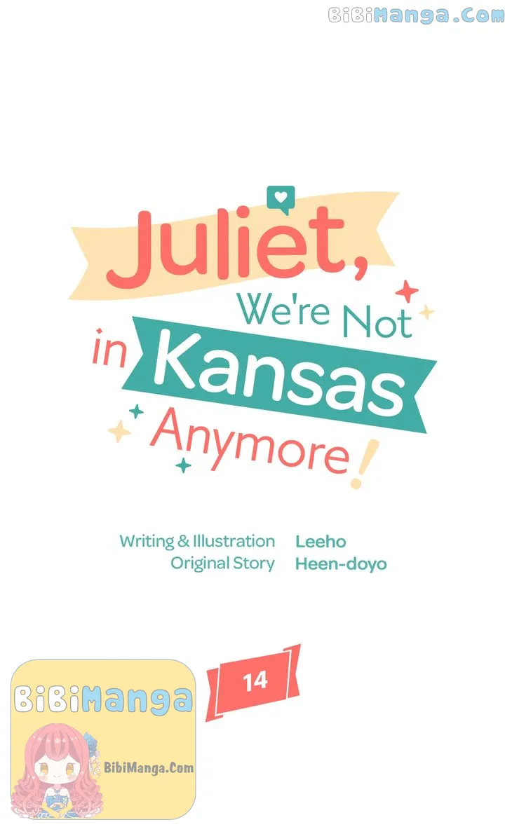 Juliet, We're Not in Kansas Anymore! Chapter 14 - page 14