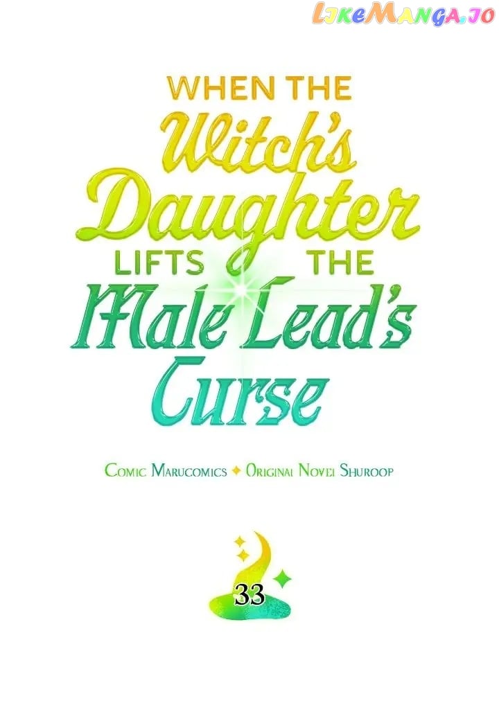 When the Witch’s Daughter Lifts the Male Lead’s Curse Chapter 33 - page 5