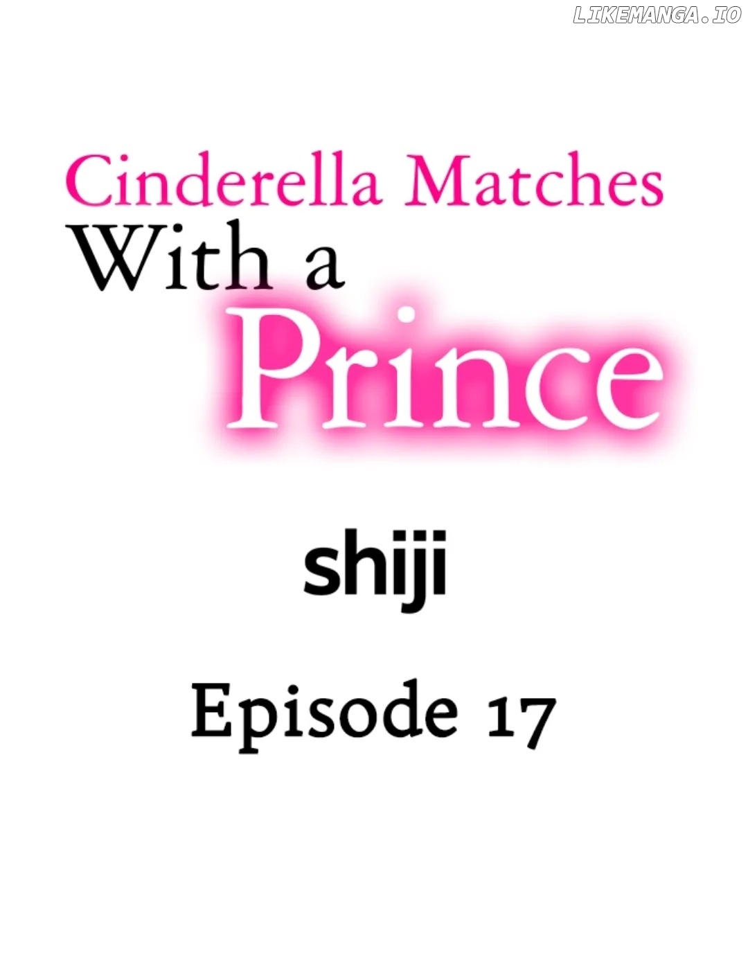Cinderella Matches With a Prince Chapter 17 - page 1