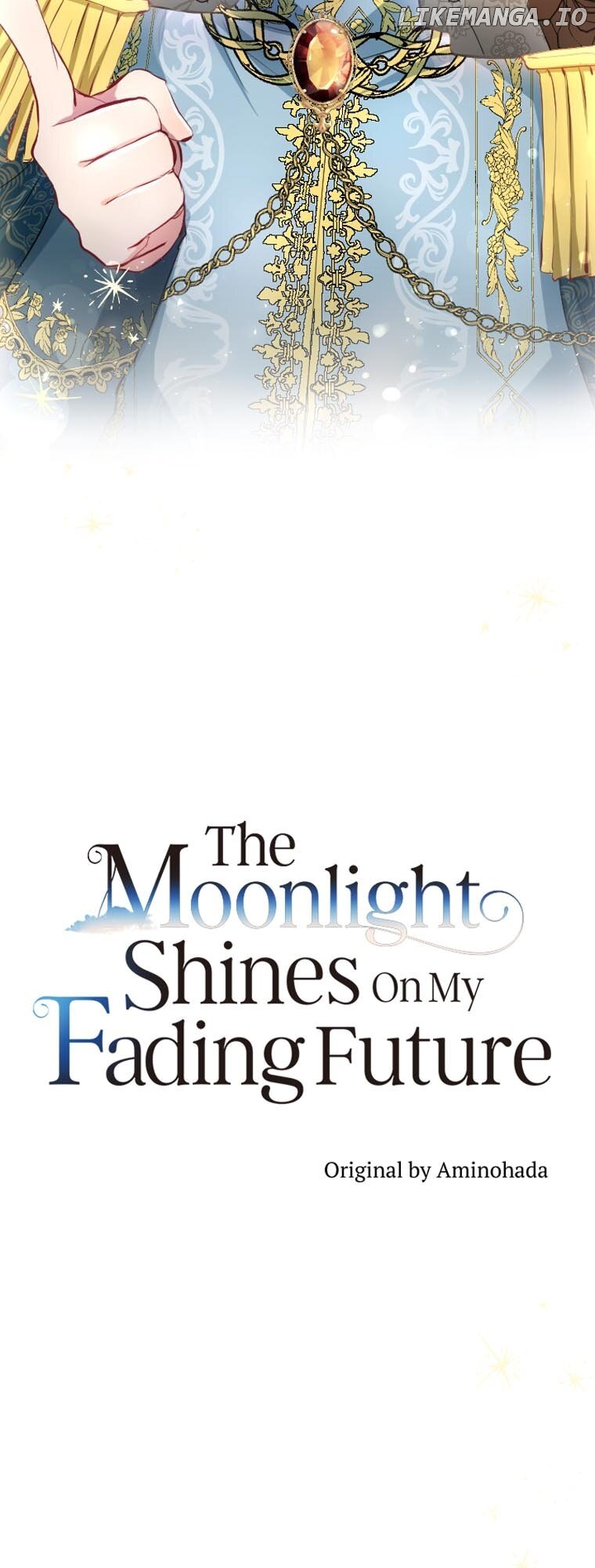 The Moonlight Shines On My Fading Future Chapter 45 - page 8
