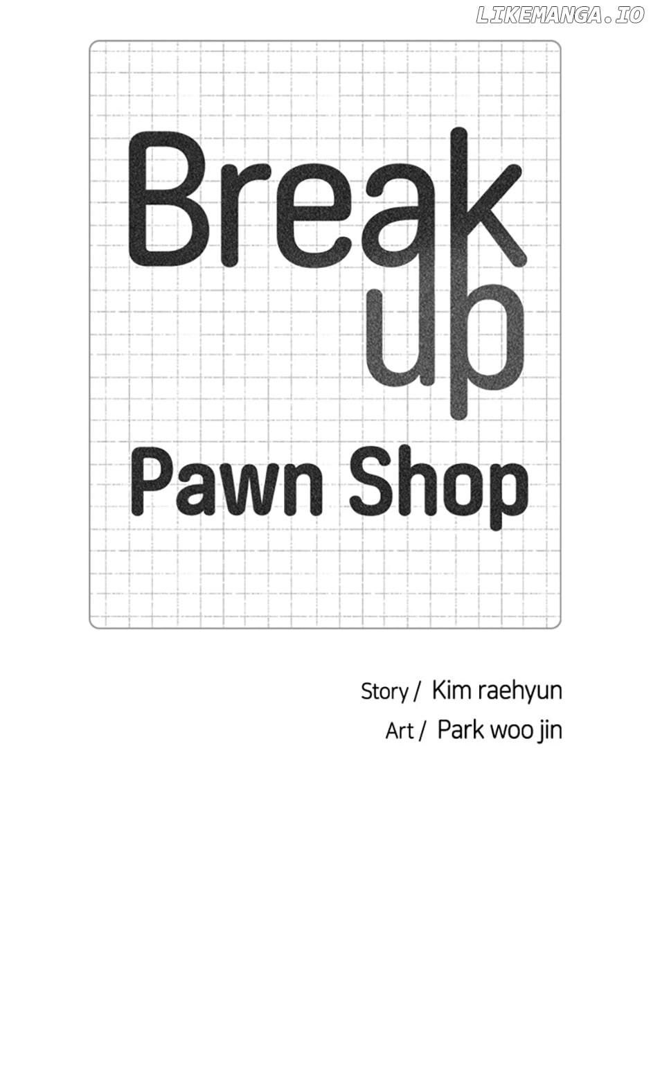 Break up Pawn Shop Chapter 2 - page 6