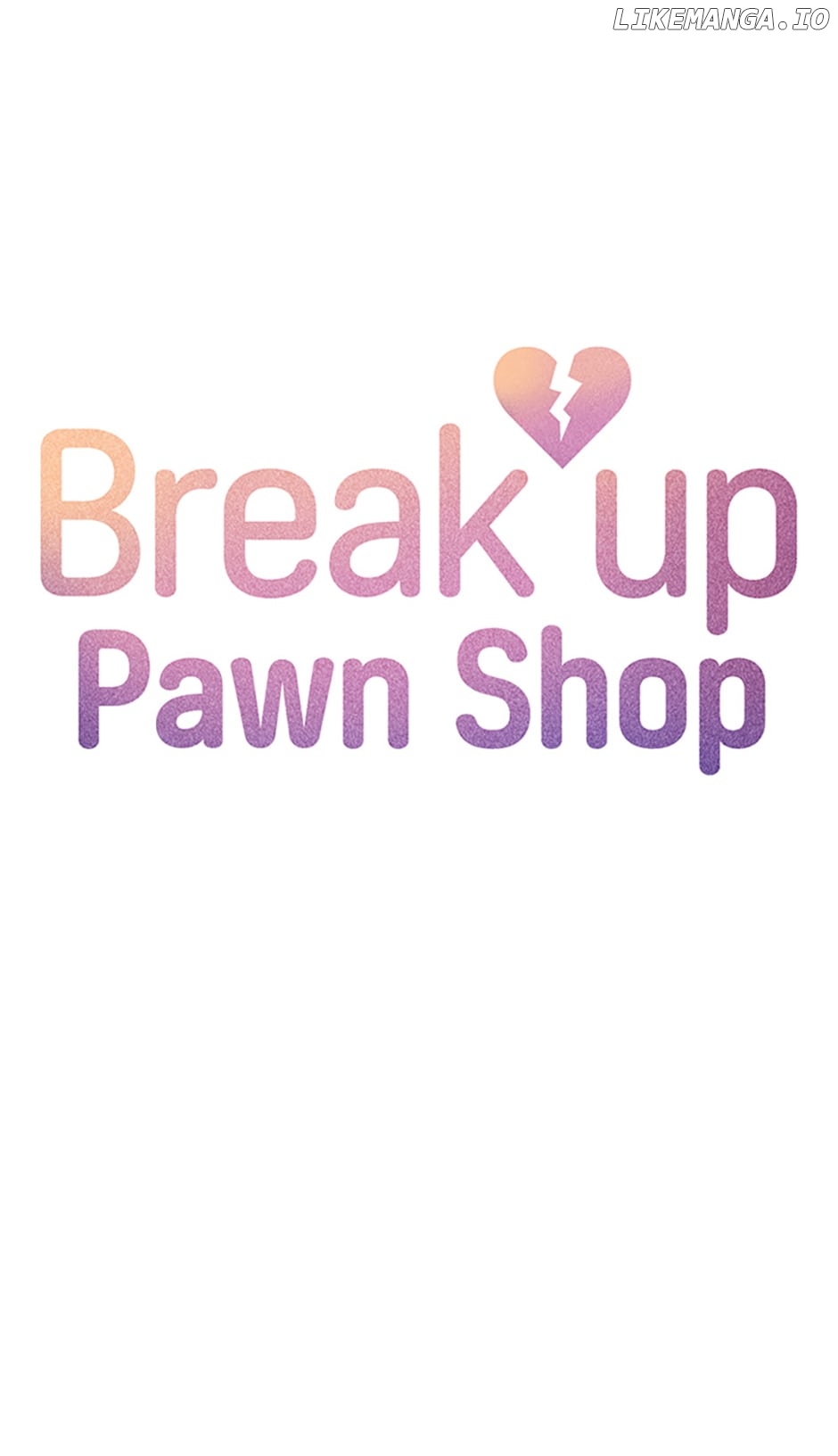 Break up Pawn Shop Chapter 46 - page 10