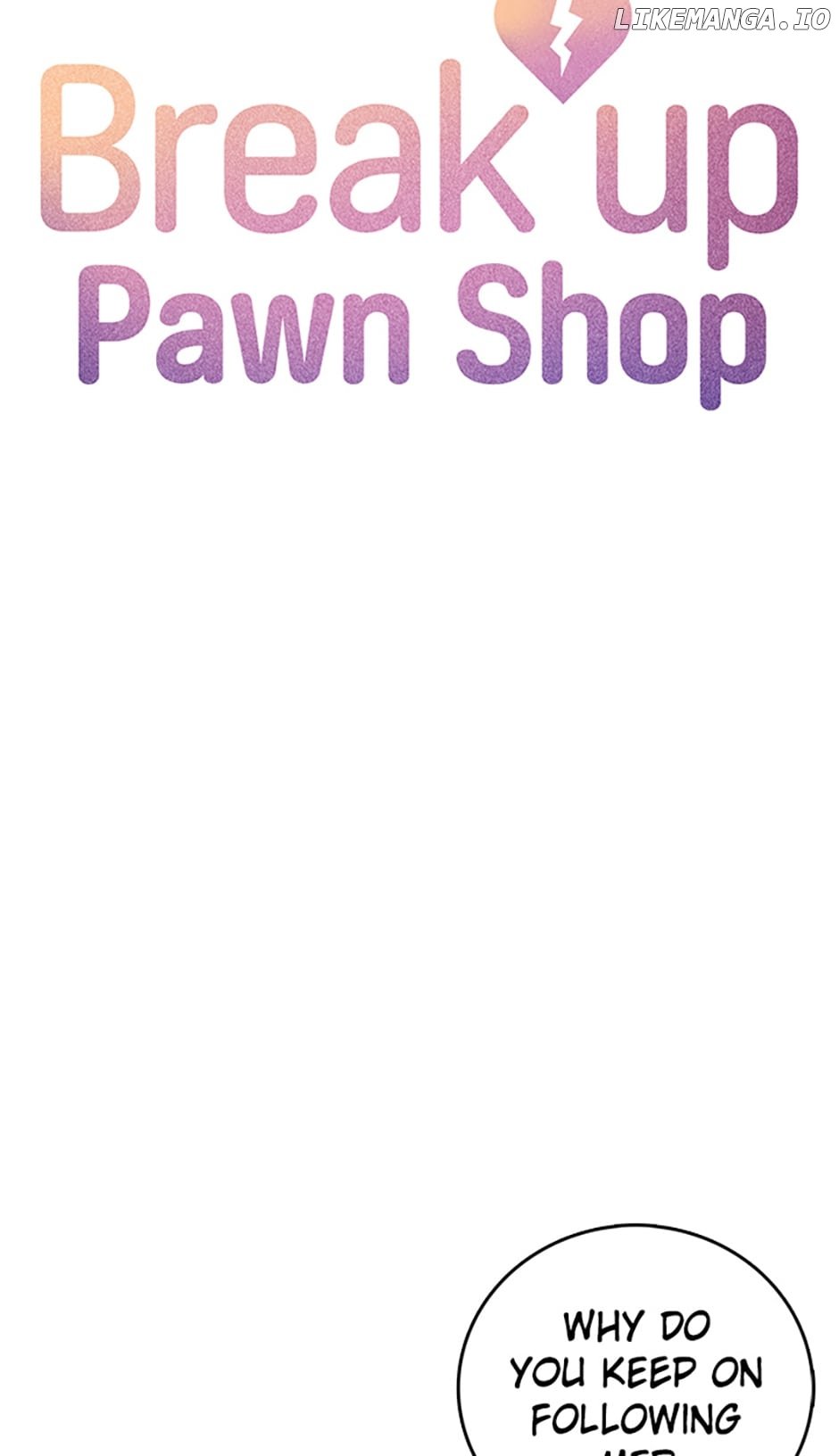 Break up Pawn Shop Chapter 55 - page 5