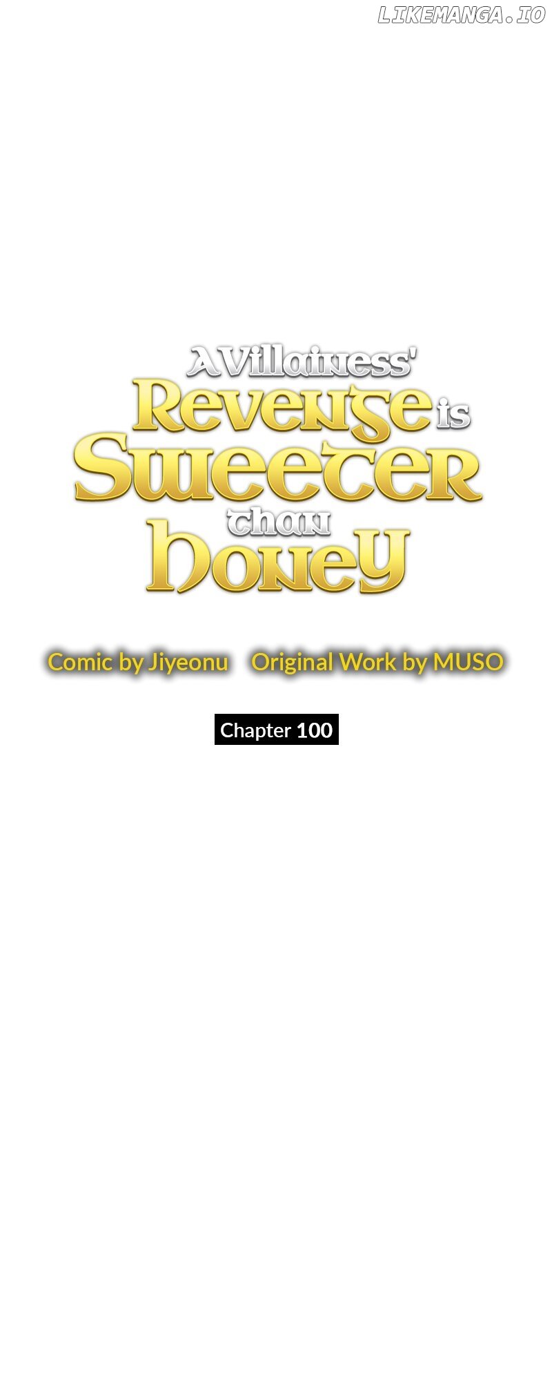 A Villainess’ Revenge Is Sweeter Than Honey Chapter 100 - page 7