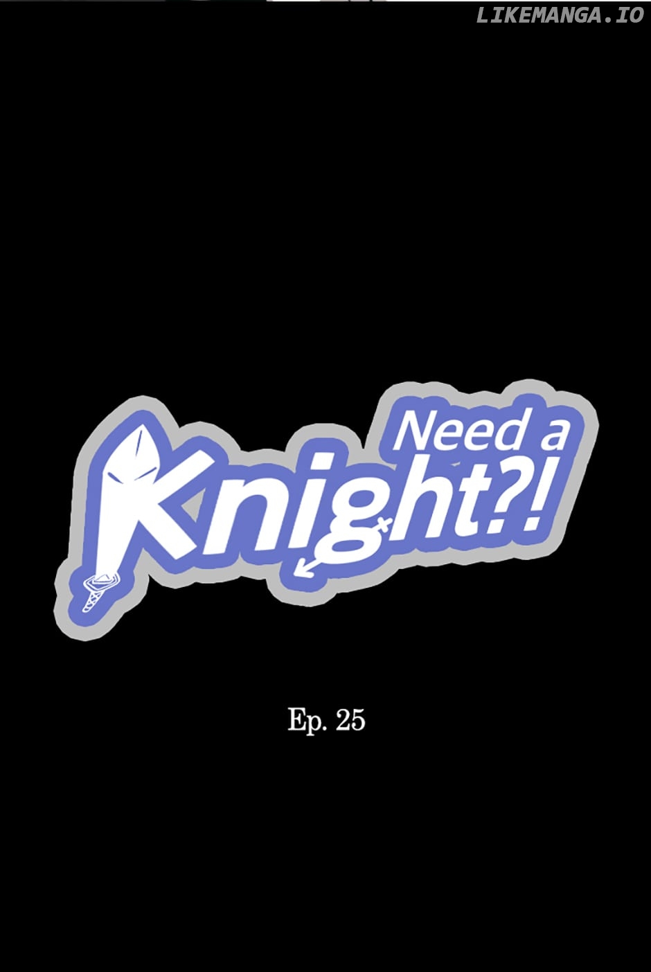 Need a Knight?! Chapter 25 - page 22