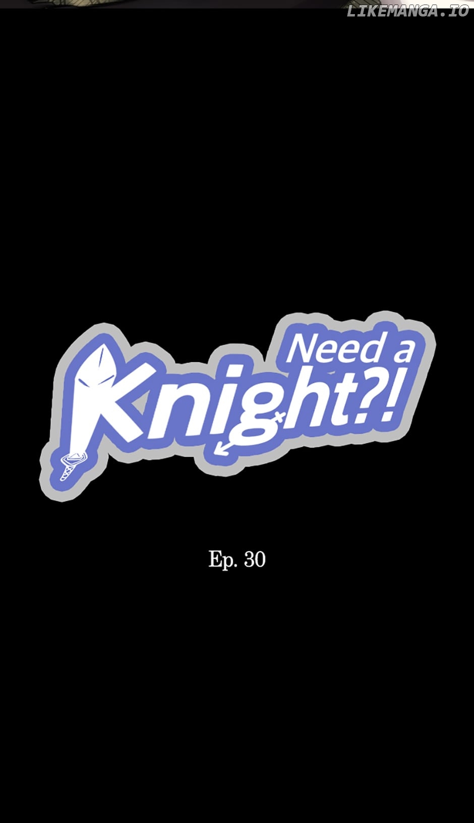 Need a Knight?! Chapter 30 - page 6