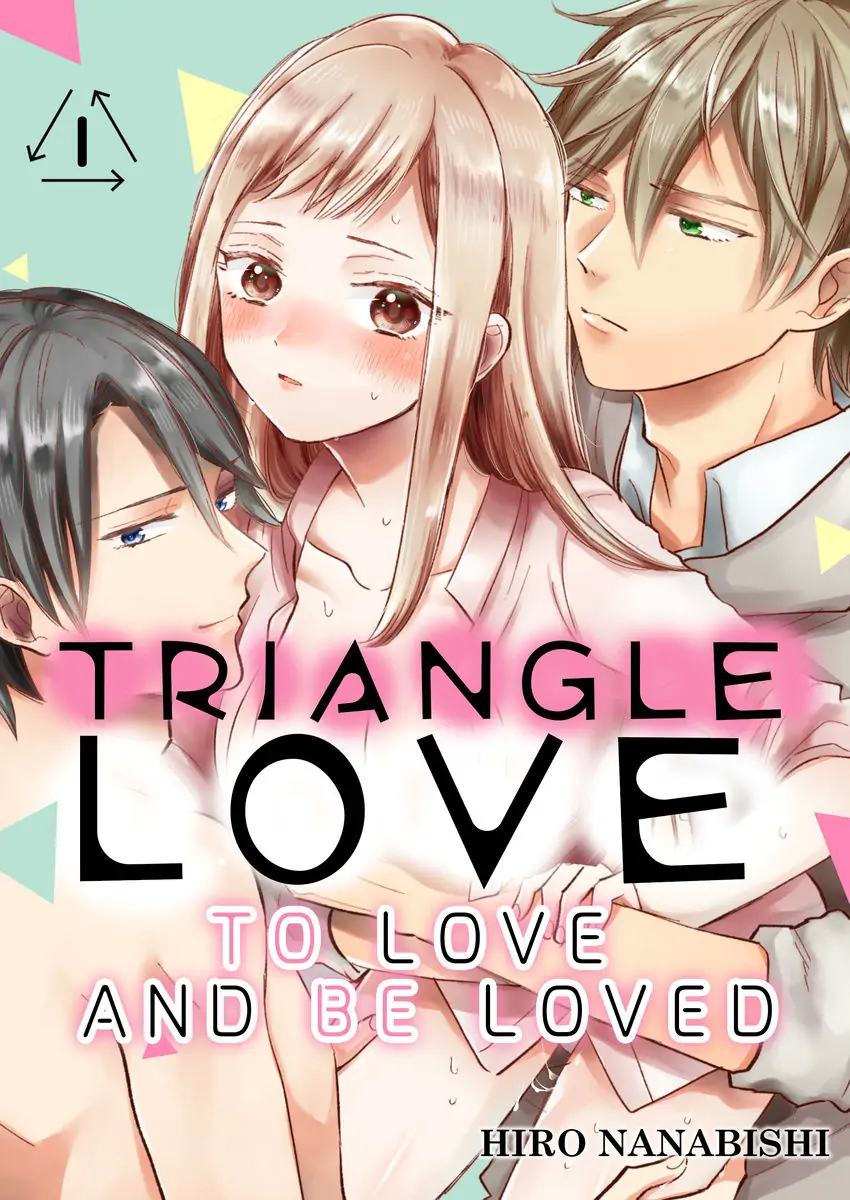 Triangle Love To Love and Be Loved Chapter 1 - page 1